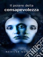 Il potere della consapevolezza  (tradotto). E-book. Formato EPUB ebook