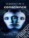 Le pouvoir de la conscience  (traduit). E-book. Formato EPUB ebook