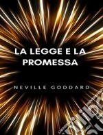 La legge e la promessa  (tradotto). E-book. Formato EPUB ebook