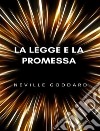 La legge e la promessa  (tradotto). E-book. Formato EPUB ebook