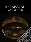 A qabalah mística (traduzido). E-book. Formato EPUB ebook