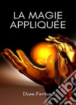 La magie appliquée  (traduit). E-book. Formato EPUB ebook