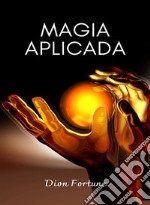 Magia aplicada (traducido). E-book. Formato EPUB ebook