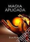 Magia aplicada (traducido). E-book. Formato EPUB ebook