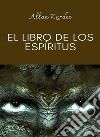 El libro de los espíritus (traducido). E-book. Formato EPUB ebook