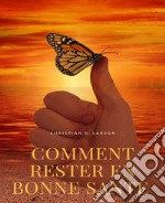 Comment rester en bonne santé (traduit). E-book. Formato EPUB ebook