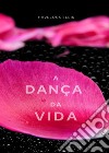 A dança da vida (traduzido). E-book. Formato EPUB ebook