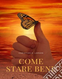 Come stare bene (tradotto). E-book. Formato EPUB ebook di Christian D. Larson