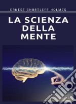 La scienza della mente (tradotto). E-book. Formato EPUB ebook