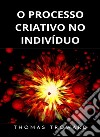 O processo criativo no indivíduo (traduzido). E-book. Formato EPUB ebook