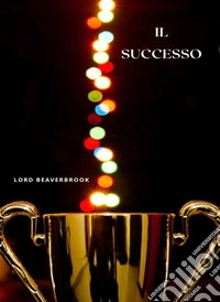 Il successo (tradotto). E-book. Formato EPUB ebook