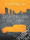 Der grosse Gatsby (übersetzt). E-book. Formato EPUB ebook