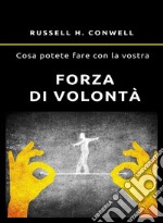 Cosa potete fare con la vostra forza di volontà (tradotto). E-book. Formato EPUB ebook