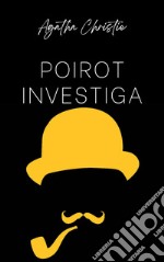 Poirot investiga (traducido). E-book. Formato EPUB ebook