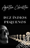 Dez índios pequenos (traduzido). E-book. Formato EPUB ebook