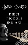 Dieci piccoli indiani (tradotto). E-book. Formato EPUB ebook