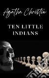 Ten Little Indians. E-book. Formato EPUB ebook