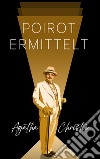 Poirot ermittelt (übersetzt). E-book. Formato EPUB ebook