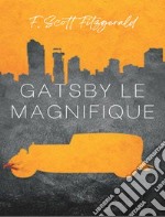 Gatsby le magnifique  (traduit). E-book. Formato EPUB ebook