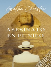 Asesinato en el Nilo (traducido). E-book. Formato EPUB ebook di Agatha Christie