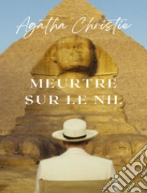 Meurtre sur le Nil (traduit). E-book. Formato EPUB ebook di Agatha Christie