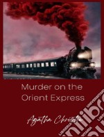 Murder on the Orient-Express. E-book. Formato EPUB ebook