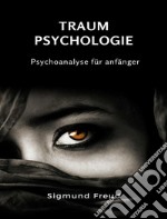 Traum-psychologie - Psychoanalyse für anfänger (übersetzt). E-book. Formato EPUB ebook