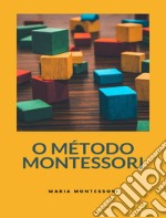 O Método Montessori (traduzido). E-book. Formato EPUB ebook