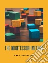 The  Montessori Method (translated). E-book. Formato EPUB ebook