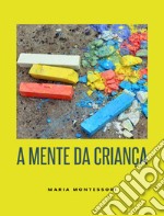 A mente da criança (traduzido). E-book. Formato EPUB ebook