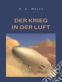 Der Krieg in der Luft (übersetzt). E-book. Formato EPUB ebook