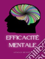 Efficacité mentale (traduit). E-book. Formato EPUB ebook