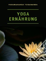 Yoga ernährung  (übersetzt). E-book. Formato EPUB ebook