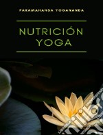 Nutrición yoga (traducido). E-book. Formato EPUB ebook