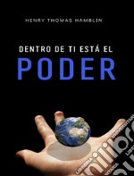 Dentro de ti está el poder (traducido). E-book. Formato EPUB ebook