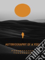 Autobiography of a Yogi (translated). E-book. Formato EPUB ebook