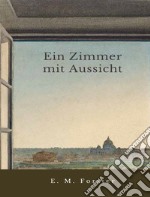 Ein Zimmer mit Aussicht. E-book. Formato EPUB ebook