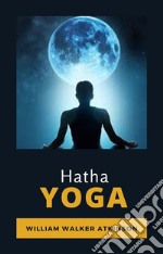 Hatha Yoga (traduit). E-book. Formato EPUB ebook