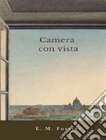 Camera con vista. E-book. Formato EPUB ebook