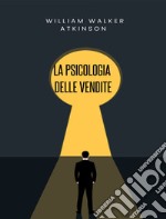 La psicologia delle vendite (tradotto). E-book. Formato EPUB ebook