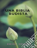 Una Biblia budista (traducido). E-book. Formato EPUB ebook