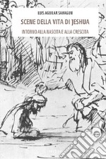 Scene della vita di Jeshua. E-book. Formato EPUB ebook