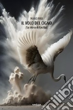 Il volo del cigno. E-book. Formato EPUB