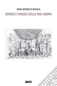 Diario e parole della mia anima. E-book. Formato EPUB ebook