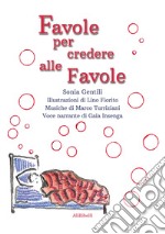 Favole per credere alle favole. E-book. Formato EPUB