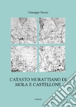 Catasto murattiano di Mola e Castellone. E-book. Formato EPUB