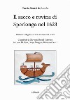 Il sacco e rovina di Sperlonga nel 1623. E-book. Formato EPUB ebook di Curzio Mattei da Lenola