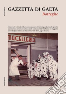 Gazzetta di Gaeta – Num. 8, Anno IIBotteghe. E-book. Formato PDF ebook di AA. VV.