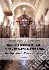 Basilica Concattedrale di San Cesareo in Terracina. E-book. Formato EPUB ebook di Gianpiero Falcone