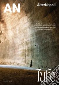 AlterNapoli – Num. 0, Anno I – Tufo. E-book. Formato PDF ebook